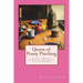 Queen of Penny Pinching: Living a Royal, Spiritual and Joyful Life on Pennies