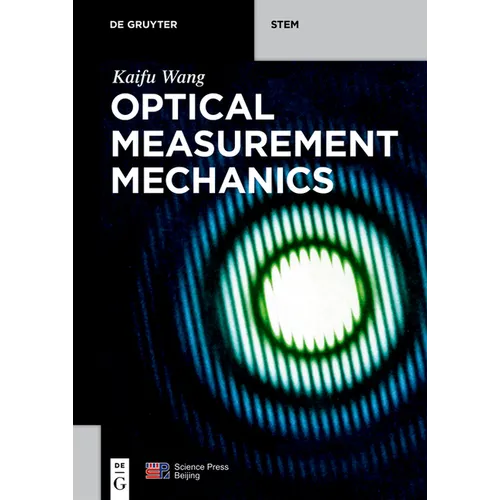 Optical Measurement Mechanics