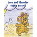 Lucy and Thunder