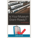 Is Your Museum Grant-Ready?