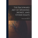 The Backward Art of Spending Money, and Other Essays