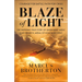Blaze of Light: The Inspiring True Story of Green Beret Medic Gary Beikirch, Medal of Honor Recipient