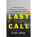 Last Call: A True Story of Love, Lust, and Murder in Queer New York