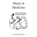 Music Is Medicine