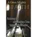 A Once Mighty Faith