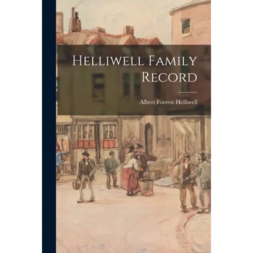 Helliwell Family Record