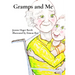 Gramps and Me