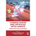 Chinese Power and Artificial Intelligence: Perspectives and Challenges