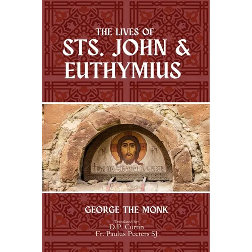 The Lives of Sts. John and Euthymius