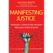 Manifesting Justice: Wrongly Convicted Women Reclaim Their Rights