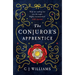 The Conjuror's Apprentice: 'Right Up There with C J Sansom' Philip Gwynne Jones