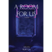 A Room for Us
