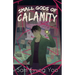 Small Gods of Calamity