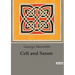 Celt and Saxon: Cultural Clashes and Familial Ties in "Celt and Saxon"