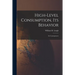 High-level Consumption, Its Behavior; Its Consequences