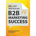 250+ Best Practices for B2B Marketing Success