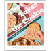 That Takes the Cookie: 85 Tasty Treats for Every Occasion (a Cookbook)