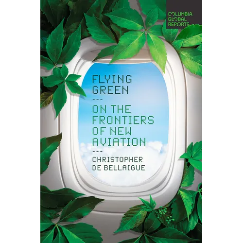 Flying Green: On the Frontiers of New Aviation
