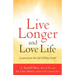 Live Longer and Love Life