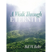 A Walk Through Eternity