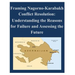 Framing Nagorno-Karabakh Conflict Resolution - Understanding the Reasons for Failure and Assessing the Future