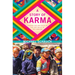 A Story of Karma: Finding Love and Truth in the Lost Valley of the Himalaya