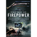 The Age of Firepower: Military Revolution 1600-1650 and Beyond