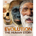 Evolution: The Human Story, 2nd Edition