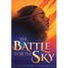 The Battle for the Sky