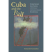 Cuba and the Fall: Christian Text and Queer Narrative in the Fiction of José Lezama Lima and Reinaldo Arenas