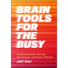 Brain Tools for the Busy: Building Resilience Through Neuroscience and Eastern Wisdom