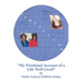 Compassion: My First Hand Account of a Life Well Lived