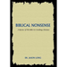 Biblical Nonsense: A Review of the Bible for Doubting Christians