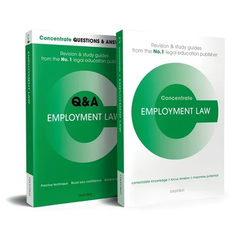 Employment Law Revision Concentrate Pack: Law Revision and Study Guide