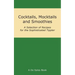 Cocktails, Mocktails and Smoothies