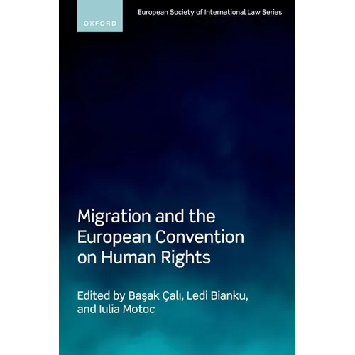 Migration and the European Convention on Human Rights