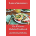 The Ultimate Diabetes Cookbook: The Complete Guide to Manage Type 2 Diabetes With Amazing & Healthy Recipes