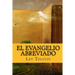 El Evangelio Abreviado (Spanish) Edition