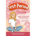 The Complete First Period Guide
