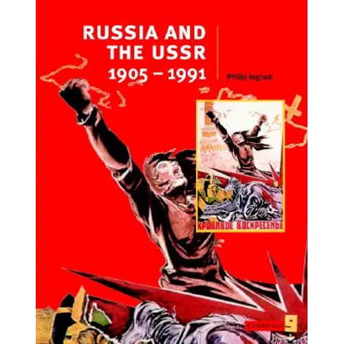 Russia and the USSR, 1905-1991