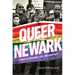 Queer Newark: Stories of Resistance, Love, and Community