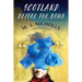 Scotland Before the Bomb
