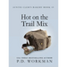 Hot on the Trail Mix: A Cozy Culinary & Pet Mystery