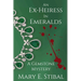 An Ex-Heiress in Emeralds: A Gemstone Mystery
