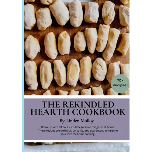 The Rekindled Hearth Cookbook