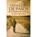 Un millón de pasos: Novela ambientada en el Camino de Santiago