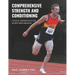 Comprehensive Strength and Conditioning: Physical Preparation for Sports Performance