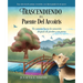 Trascendiendo El Puente Del Arcoiris: Tu camino hacia la sanación después de perder a tu perro