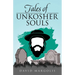 Tales of Unkosher Souls