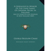 A Genealogical Memoir Of The Chase Family Of Chesham, Bucks, In England: And Of Hampton And Newbury In New England (1869)